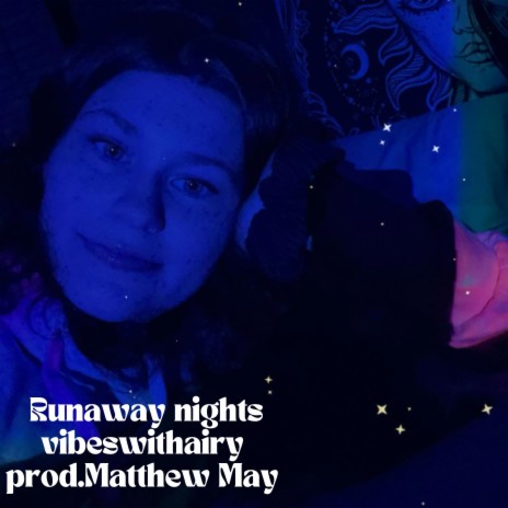 Runaway Nights :) | Boomplay Music