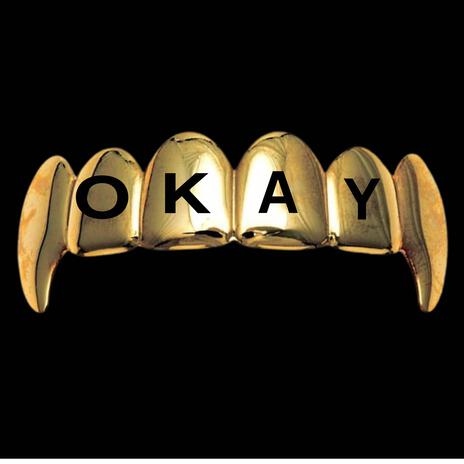 OKAY! | Boomplay Music