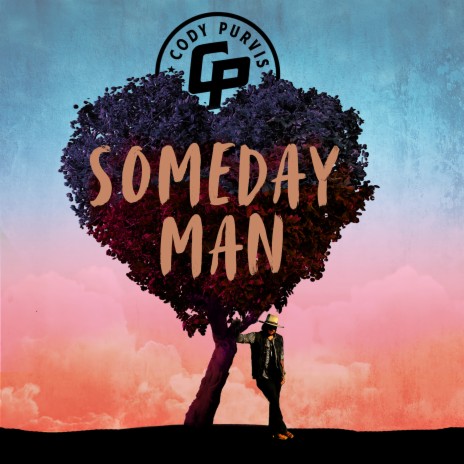 Someday Man | Boomplay Music