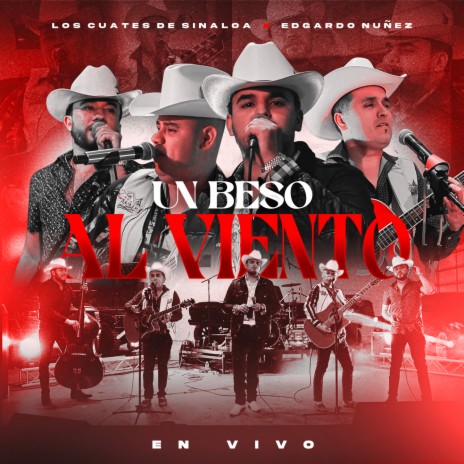Un Beso Al Viento (En Vivo) ft. Edgardo Nuñez | Boomplay Music