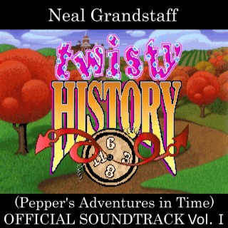 Twisty History - Pepper's Adventures in Time, Vol. I (Original Game Soundtrack)