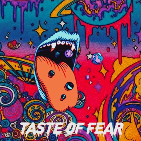 Taste of Fear | Boomplay Music