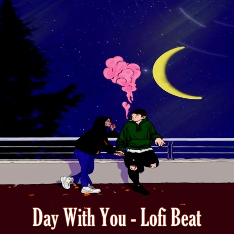 Day With You - Lofi Beat ft. Beats De Rap & Chill Hip-Hop Beats | Boomplay Music