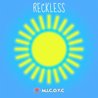 Reckless