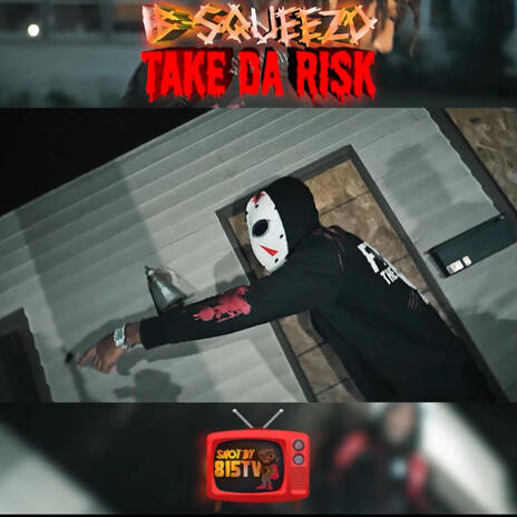 Take Da Risk | Boomplay Music