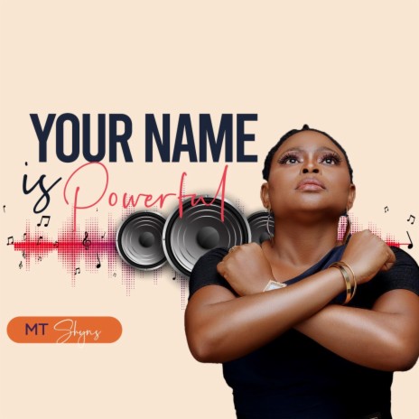 YOUR NAME IS POWERFUL | Boomplay Music