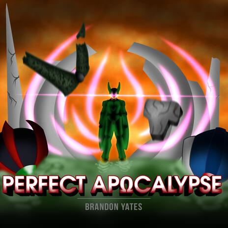 Perfect ApΩcalypse | Boomplay Music