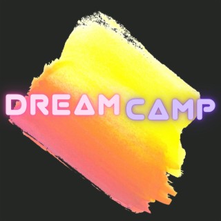 Dream Camp