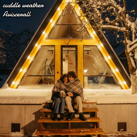cuddle weather | Boomplay Music