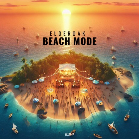 Beach Mode | Boomplay Music