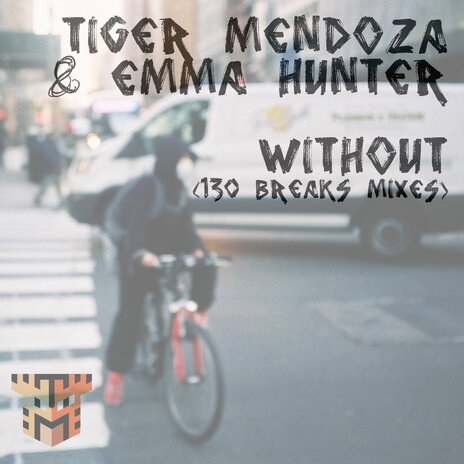 Without (130 Breaks Version) ft. Emma Hunter