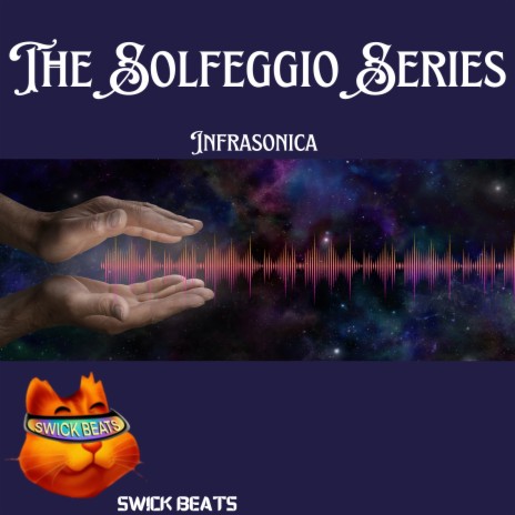 Infrasonica (The Solfeggio Series) | Boomplay Music