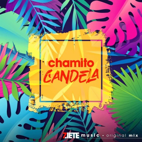 CHAMITO CANDELA (Mix) ft. Daiquiri | Boomplay Music