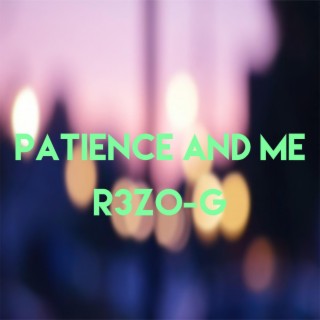 Patience&Me