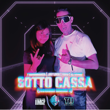 Sotto Cassa (Tamarri Inside 3) ft. Jay Lock, DJ Symoz & Toyu