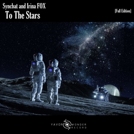 To The Stars (Ivchenkoff Radio Remix) ft. Irina FOX | Boomplay Music