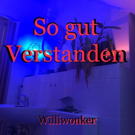 So gut verstanden | Boomplay Music