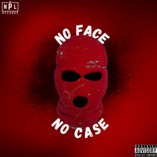 No Face No Case