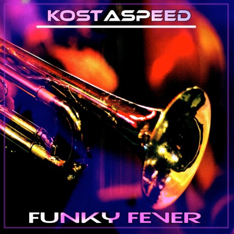 Funky Fever | Boomplay Music