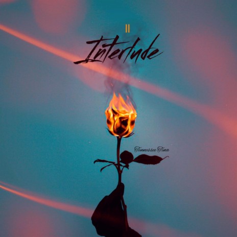 Interlude II | Boomplay Music