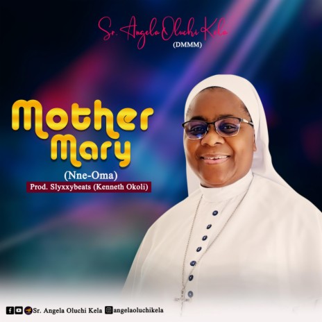 MOTHER MARY (NNE OMA) | Boomplay Music