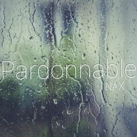 Pardonnable | Boomplay Music