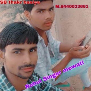 Rahul Singer Mewati