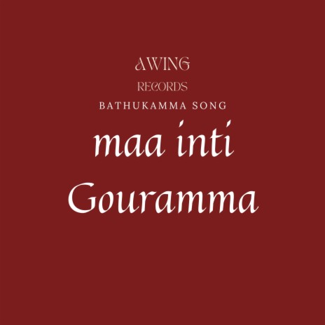Maa Inti Gouramma | Boomplay Music