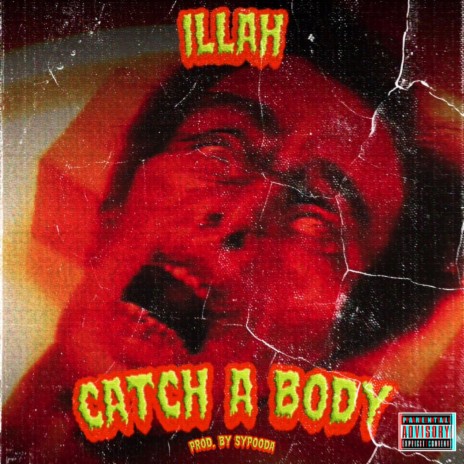 Catch A Body | Boomplay Music