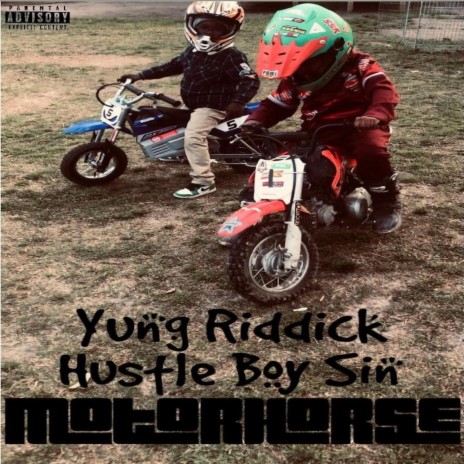 Motorhorse ft. Yung Riddick