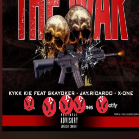 The war ft. skayoker, J.ricardo & X-one | Boomplay Music