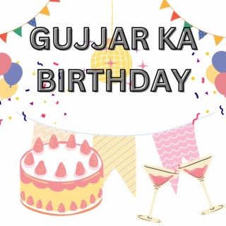 Funny Happy Birthday gujjar