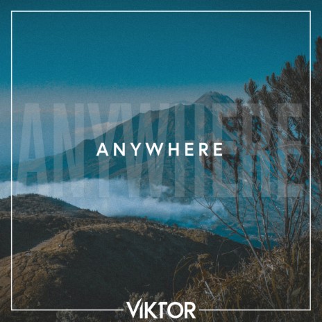 Anywhere | Boomplay Music