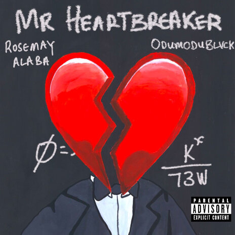 Mr Heartbreaker ft. Odumodublvck | Boomplay Music