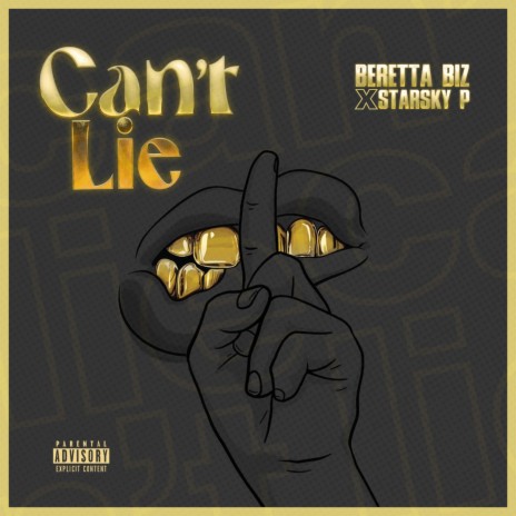 Can't Lie ft. Starsky P