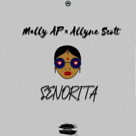 Senorita ft. Allyne Scott