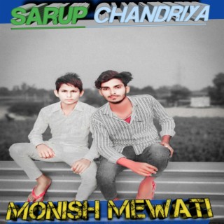 Monish Chandriya mewati song