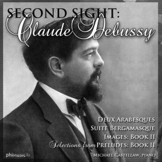 Second Sight: Claude Debussy