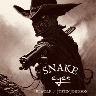 Snake Eyes ft. Justin Johnson lyrics | Boomplay Music