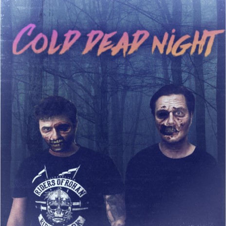 Cold Dead Night | Boomplay Music