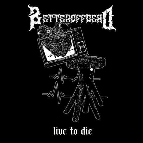 live to die | Boomplay Music