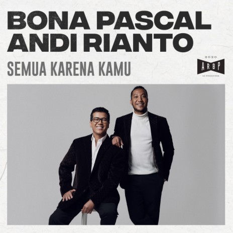 Semua Karena Kamu ft. Andi Rianto | Boomplay Music