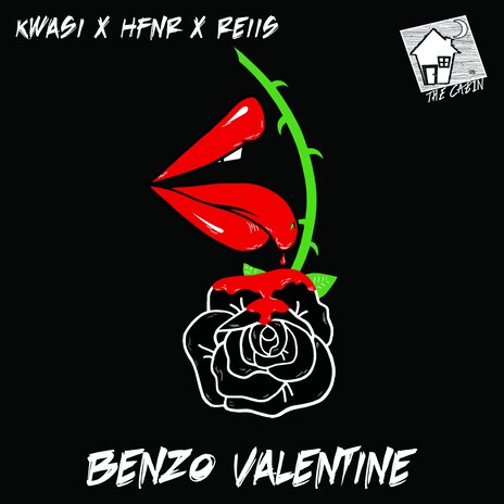 Benzo Valentine ft. HFNR & Reiis | Boomplay Music