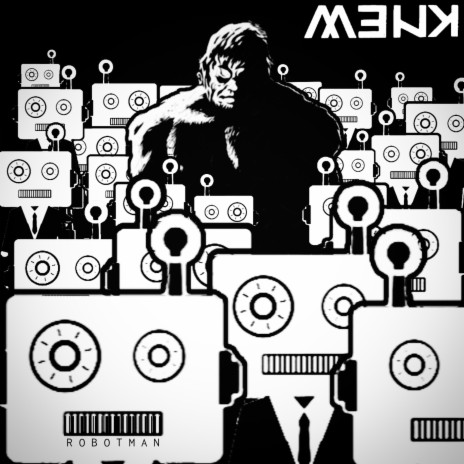 Robotman 1.0 | Boomplay Music