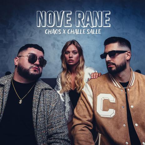 Nove Rane ft. Chaos | Boomplay Music