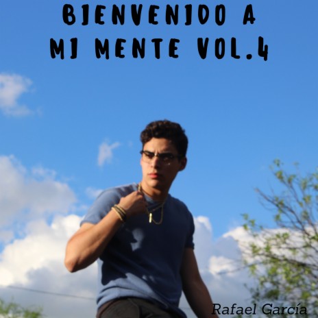 Bienvenido a mi mente, Vol. 4 | Boomplay Music