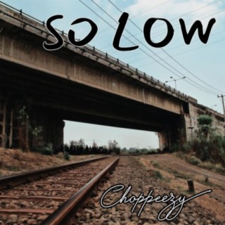 So Low