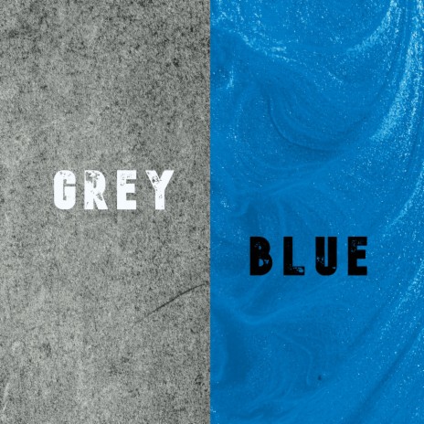 Grey Blue | Boomplay Music