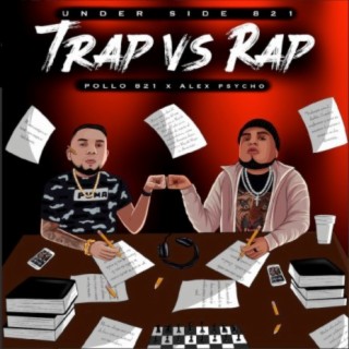 Trap vs. Rap