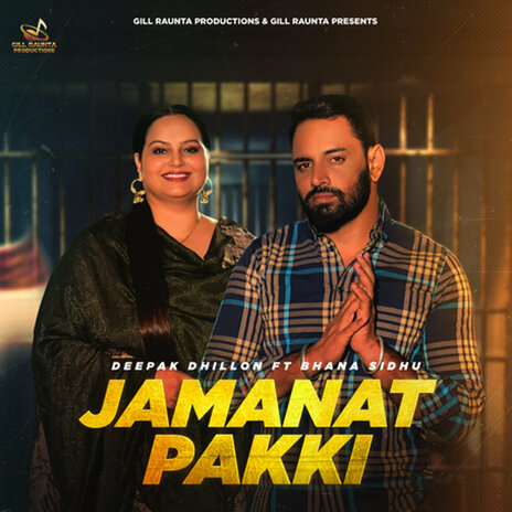 Jamanat Pakki ft. Gill Raunta, IRIS Music & Bhana Sidhu | Boomplay Music